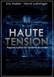 "Haute Tension", par Eric Hubler et Hervé Luthringer